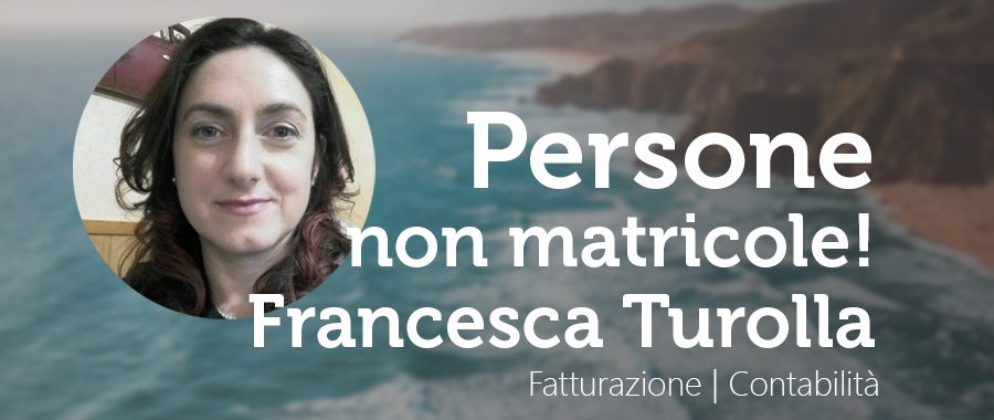 Persone non Matricole: Fracesca Turolla