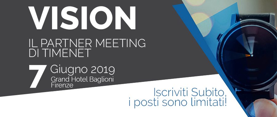 7 Giugno - VISION il Partner Meeting di Timenet sulle Telecomunicazioni