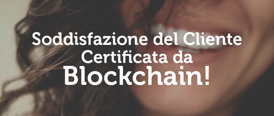 Recensioni su Blockchain: Servono ai Partner per dare valore all'offerta e ai Clienti per conoscer l'efficienza dei servizi.