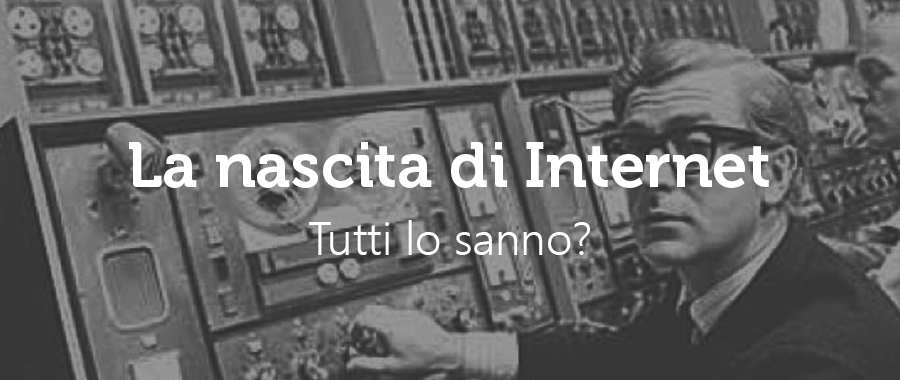 Il 29 ottobre 1969 è una data da ricordare: la nascita di Internet.